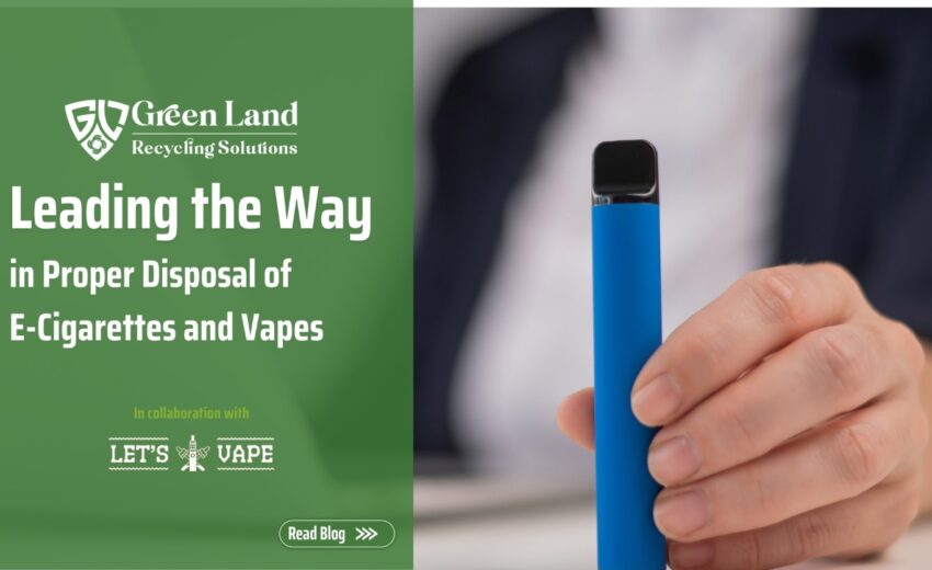 Leading the Way in Proper Disposal of E-Cigarettes and Vapes