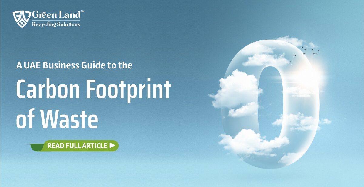 A UAE Business Guide to the Carbon Footprint of Waste