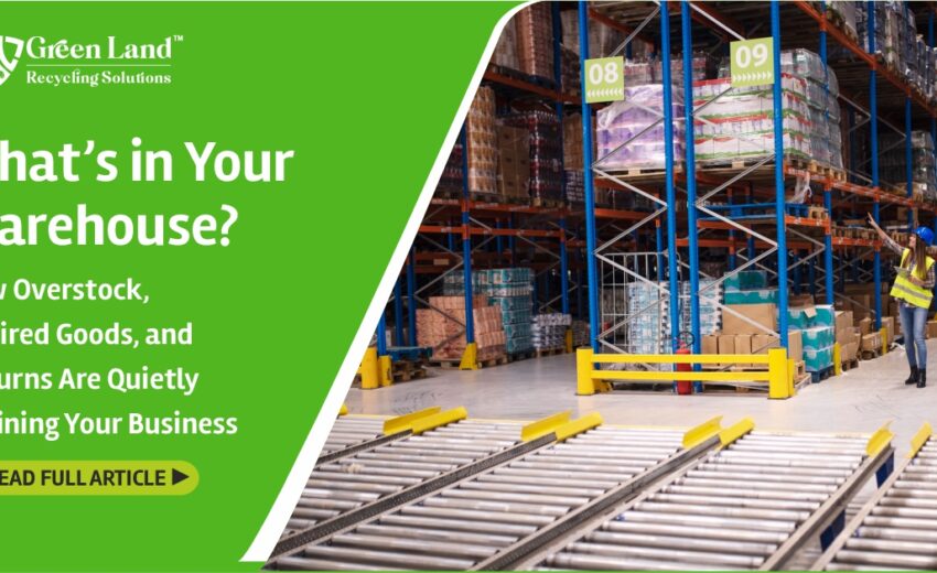 What’s in Your Warehouse? How Overstock, Expired Goods, and Returns Are Quietly Draining Your Business?