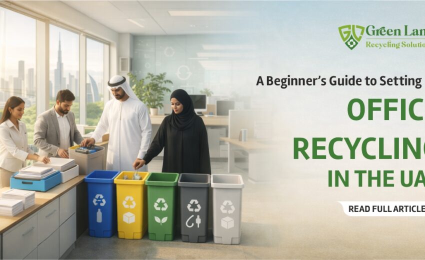 A Beginner’s Guide to Setting Up Office Recycling in the UAE