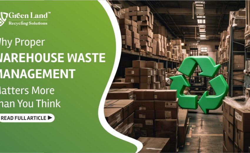 Why Proper Warehouse Waste Management Matters More Than You Think