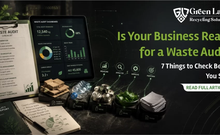 Is Your Business Ready for a Waste Audit? 7 Things to Check Before You Start